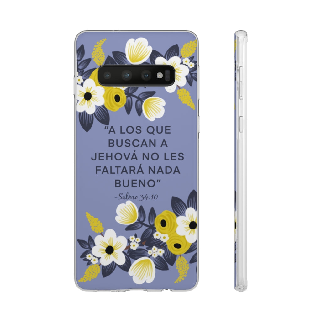Those Seeking Jehovah Will Lack Nothing Good -Psalm 34:10 Phone Case (Spanish)
