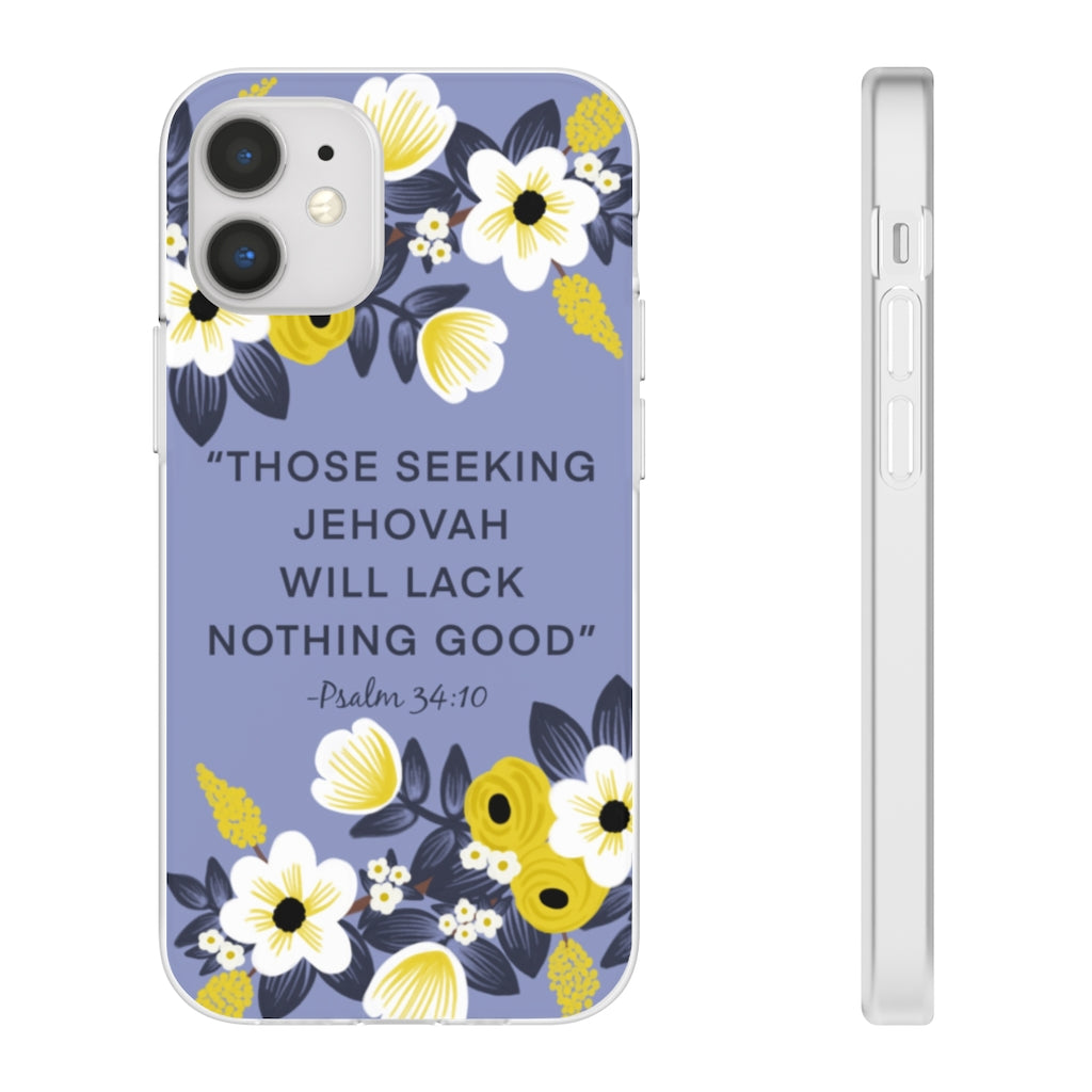 Those Seeking Jehovah Will Lack Nothing Good -Psalm 34:10 Phone Case (English)
