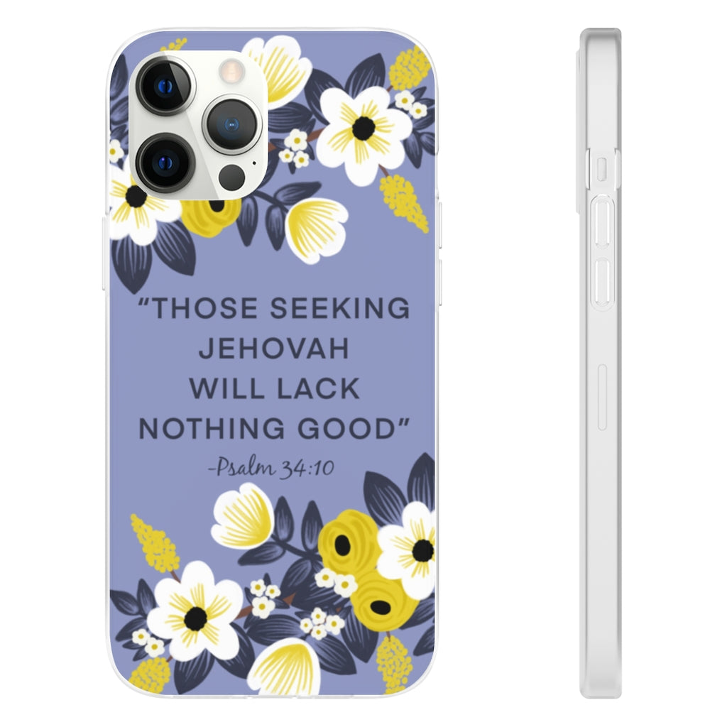 Those Seeking Jehovah Will Lack Nothing Good -Psalm 34:10 Phone Case (English)