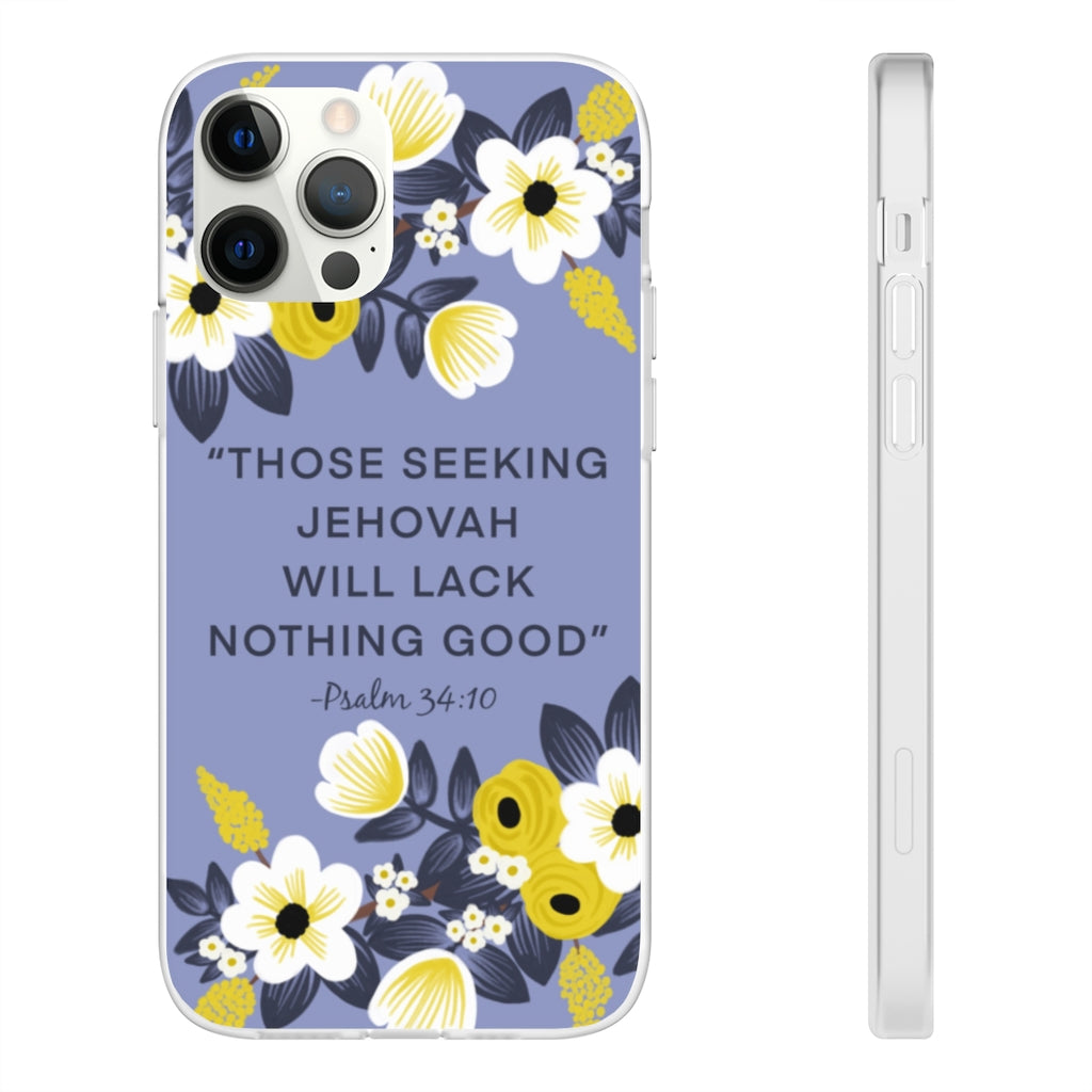 Those Seeking Jehovah Will Lack Nothing Good -Psalm 34:10 Phone Case (English)