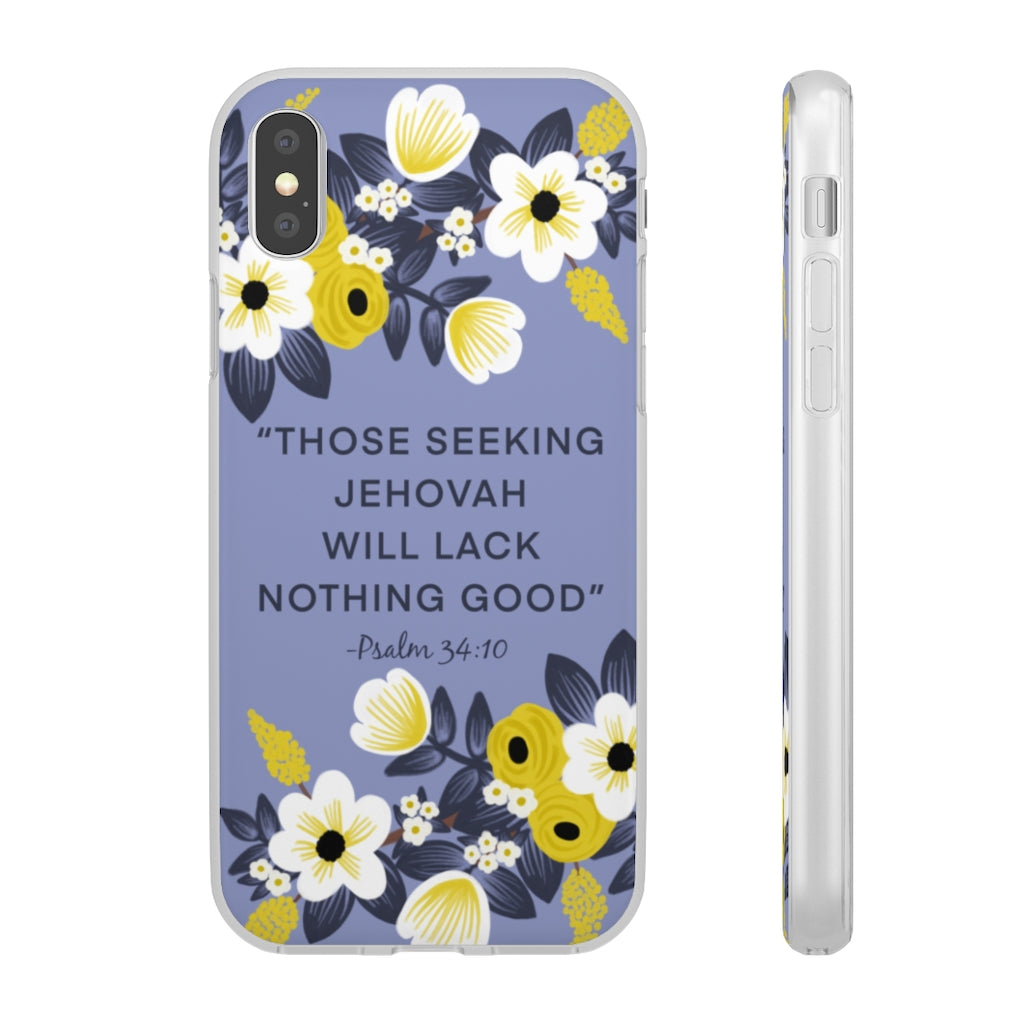 Those Seeking Jehovah Will Lack Nothing Good -Psalm 34:10 Phone Case (English)