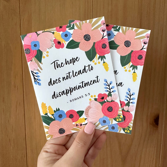 The Hope Does Not Lead to Disappointment Romans 5:5 Card