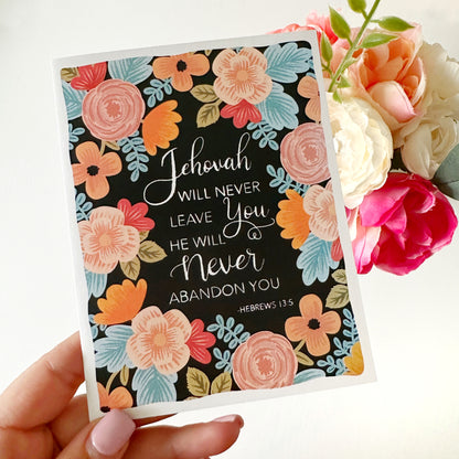 Jehovah Will Never Leave You Greeting Card