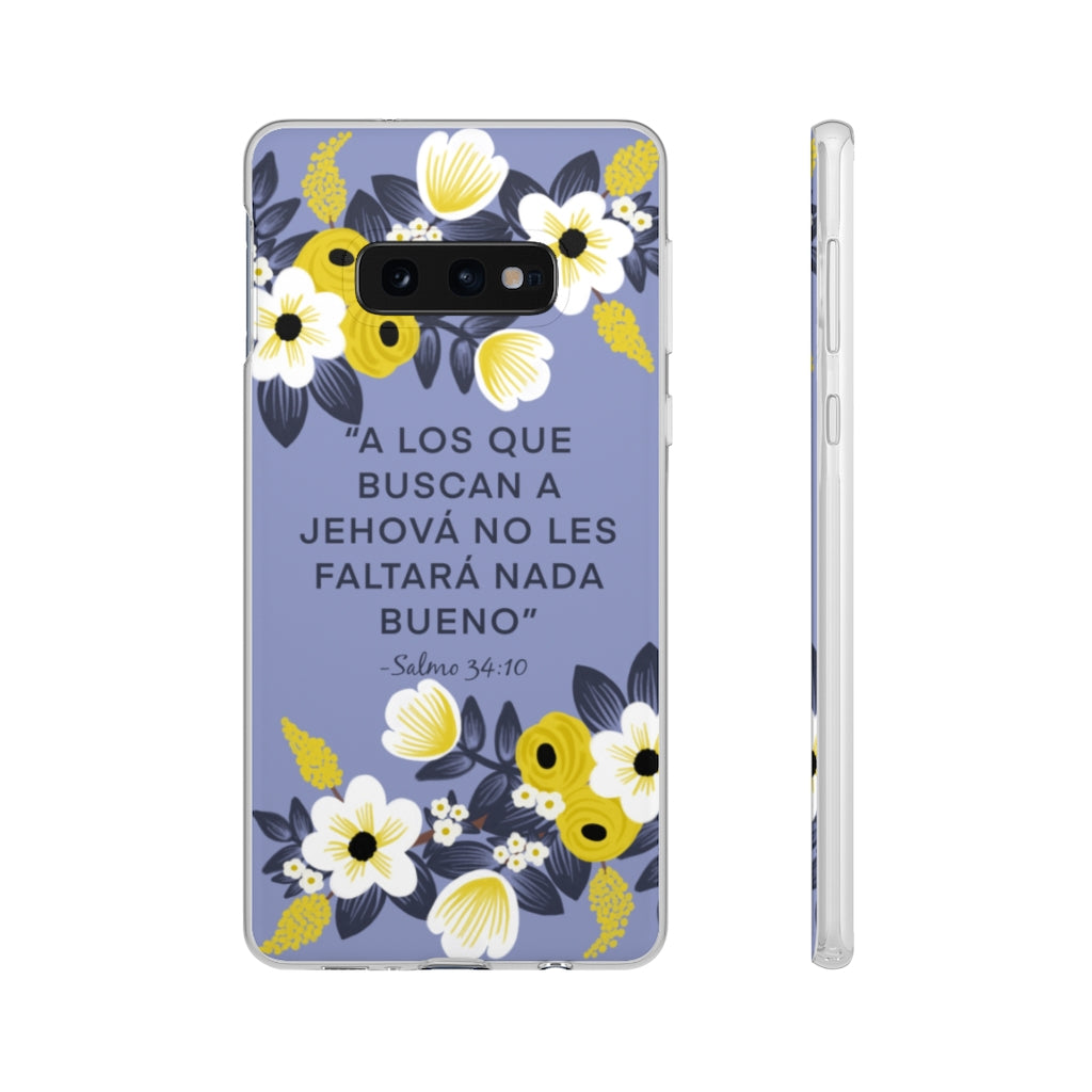 Those Seeking Jehovah Will Lack Nothing Good -Psalm 34:10 Phone Case (Spanish)