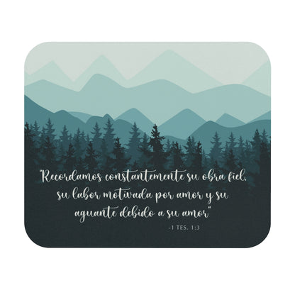 1 Thessalonians 1:3 Mouse Pad “We Continually Remember Your Faithful Work” (Spanish)