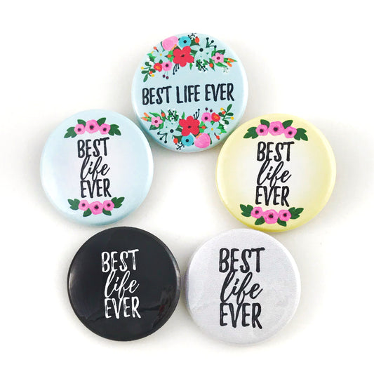 Best Life Ever Magetic Button Pin JW Gifts