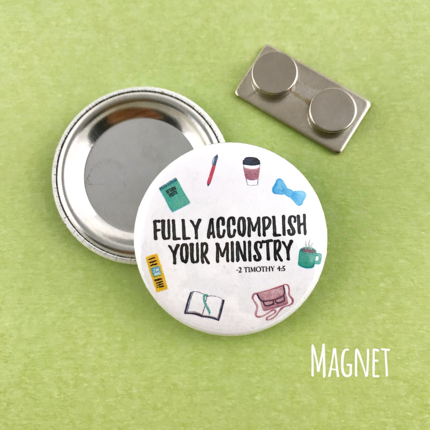 Fully accomplish your ministry JW pioneer gift magnet pin by Olive Branch Design Studio
