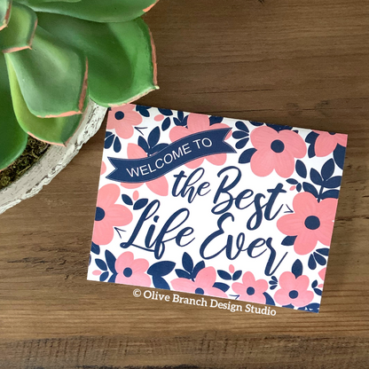 Best Life Ever Greeting Card