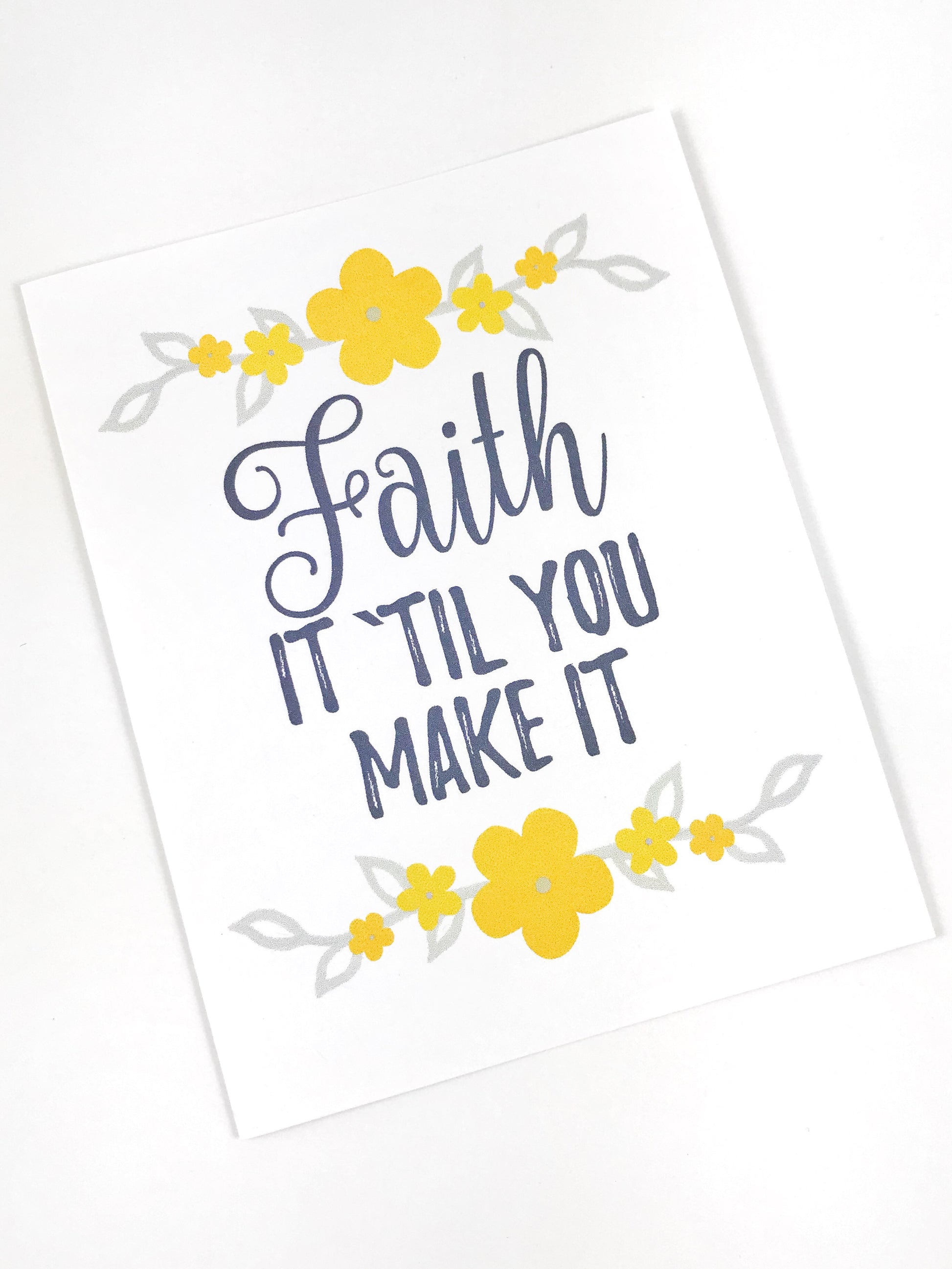 Faith it til you make it JW Encouragement Card Gift by Olive Branch Design Studio