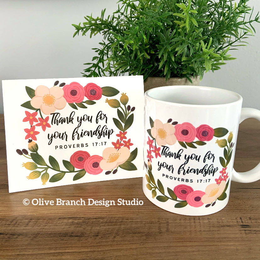Thank You for Your Friendship - Proverbs 17:17 Mug & Card