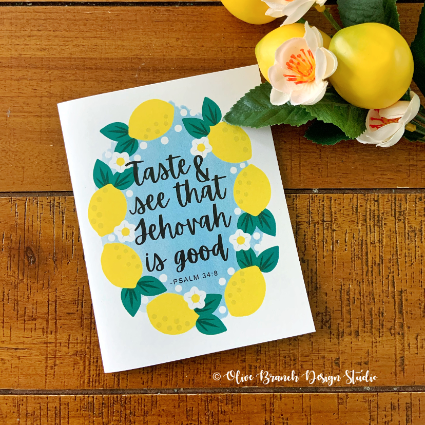 Taste and See That Jehovah is Good Psalm 34:8 Greeting Card