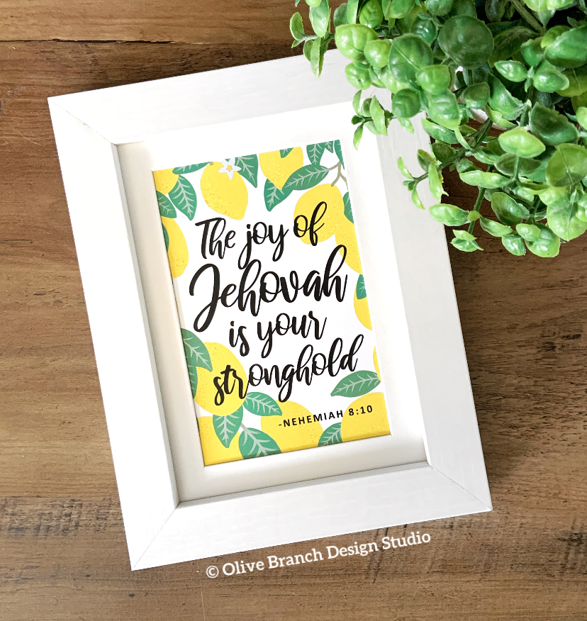 The Joy of Jehovah is your Stronghold - Download & Print
