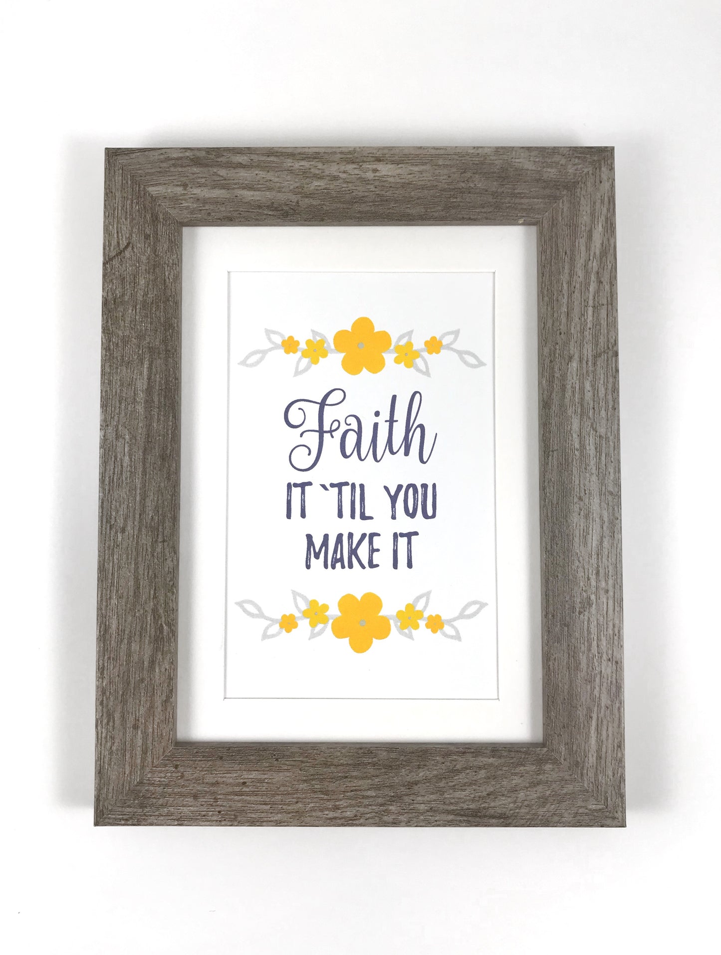 Faith it til you make it Framed Print JW Encouragement Gift by Olive Branch Design Studio 