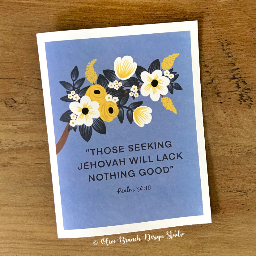 Those Seeking Jehovah Will Lack Nothing Good -Psalm 34:10 Greeting Card