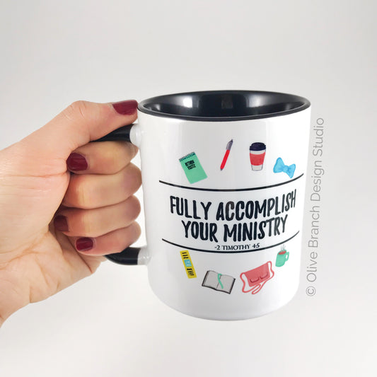 Pioneer Mug - Fully Accomplish Your Ministry